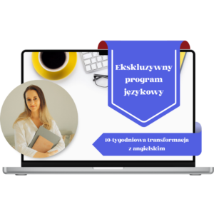Ekskluzywny program językowy: 10-tygodniowa transformacja z angielskim